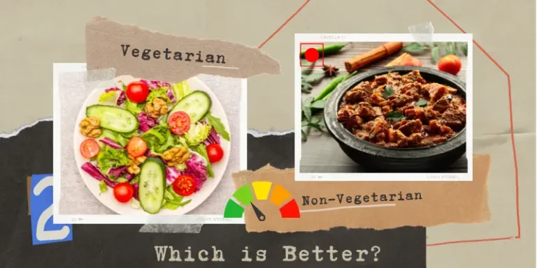 vegetarian vs Non-Vegetarian Diet which is better?